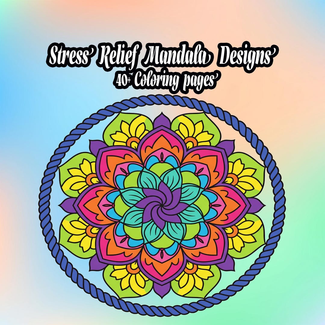 40 Mandala Coloring Pages for Adults | Stress Relief, Mindfulness (PDF ...