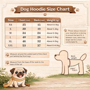 May include: A size chart for dog hoodies, featuring measurements in centimeters and kilograms. The chart includes sizes XS to XXL, with chest and back length measurements. A pug dog is shown with a measuring tape, and a diagram illustrates how to measure a dog.
