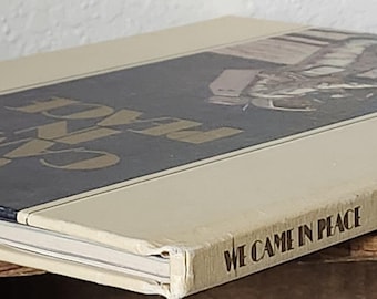 Vintage 1969 We Came In Peace Book Gulf Oil Edition Space Race Moon NASA Apollo