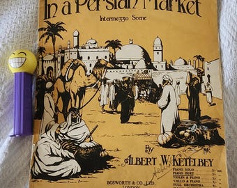 Albert Ketelbey *SIGNED* Autographed Sheet Music Intermediate Piano Solo "In A Persian Market" Vintage 1920's