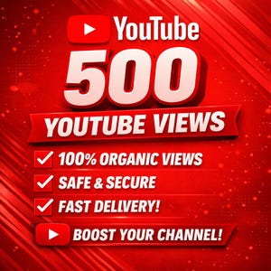 May include: A red graphic promoting YouTube views. The image features the YouTube logo, the number "500", and the text "YouTube Views." Additional text includes "100% Organic Views," "Safe & Secure," "Fast Delivery!" and "Boost Your Channel!"