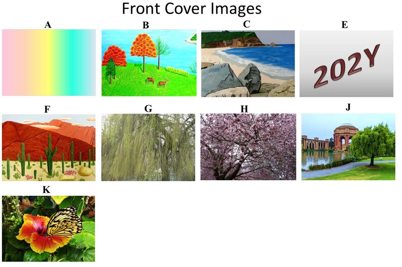 May include: A collection of front cover images, each depicting a different scene. The images include a gradient background, a landscape with trees and deer, a beach scene, the text "202Y", a desert landscape, a weeping willow, cherry blossoms, a building by a lake, and a butterfly on a flower.
