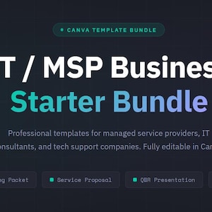 Puede incluir: Gráfico azul oscuro con el texto "IT / MSP Business Starter Bundle" en blanco y verde azulado. La imagen promociona plantillas profesionales para consultores de TI y empresas de soporte técnico, totalmente editables en Canva.