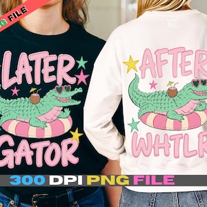 May include: Black t-shirt with the text "LATER GATOR" in pink, with a cartoon alligator wearing heart-shaped sunglasses and floating on a pink and white inner tube. The alligator is holding a drink with a tiny umbrella. The design includes yellow and pink stars.