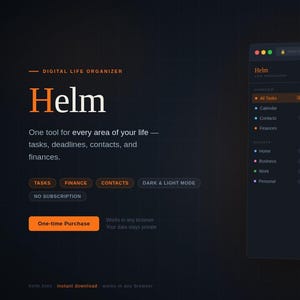 May include: A digital life organizer interface with the name "Helm" in orange and white. The interface displays task management features, financial tracking, and contact management. The interface is dark with orange accents.