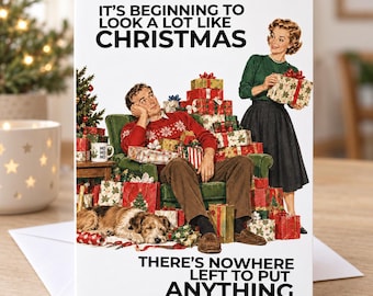 Funny Family Christmas Card, Too Many Presents Joke, Sarcastic Xmas Card for Mum Dad Parents