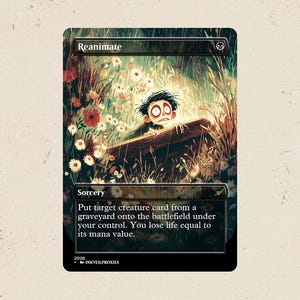 May include: A Reanimate trading card featuring a wide-eyed character emerging from a wooden coffin in a field of white and red flowers during rain. The text reads: Reanimate, Sorcery, Put target creature card from a graveyard onto the battlefield under your control. You lose life equal to its mana value. 2026 INKVEILPROXIES.