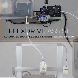 FlexDrive Assist: Automated TPU Filament Feeder & Soft Material Feeding System (TPU 65A+) for  3D Printers