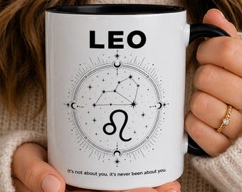 Leo Zodiac Mug, Funny Leo Coffee Mug, Leo Constellation Mug, Leo Birthday Gift, Sarcastic Zodiac Mug, Astrology Lover Gift