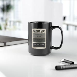 Morally Grey Coffee Mug, Romantasy, Book club gift, Shadow Daddy Merch, Dark Romance Reader Gift, Spicy BookTok Mug, Book lover gift Bild 2