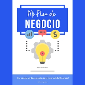 May include: A business plan template with a blue background and white text that reads "Mi Plan de NEGOCIO." The design includes icons of a graph, speech bubble, and the letter "S." The text "¡No es solo un documento, es el futuro de tu Empresa!" is also included.