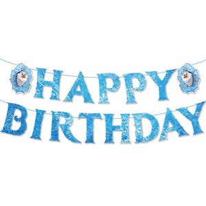 May include: A blue banner with the words "HAPPY BIRTHDAY" in large, icy-textured letters. The banner includes images of Olaf from Frozen. The letters are strung on a thin blue string, perfect for a birthday party.