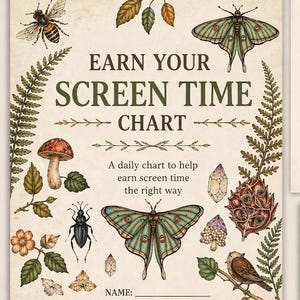 Könnte beinhalten: Ein beigefarbenes Bildschirmzeit-Diagramm mit Illustrationen von Insekten, Pflanzen und Kristallen. Der Text lautet "EARN YOUR SCREEN TIME CHART" und "A daily chart to help earn screen time the right way."