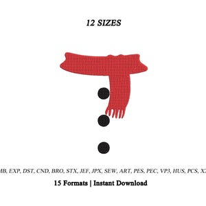 May include: An embroidery design featuring a red scarf with fringe and three black circular buttons arranged vertically. The text 12 SIZES appears at the top, and the text EMB, EXP, DST, CND, BRO, STX, JEF, JPX, SEW, ART, PES, PEC, VP3, HUS, PCS, XXX 15 Formats | Instant Download appears at the bottom.
