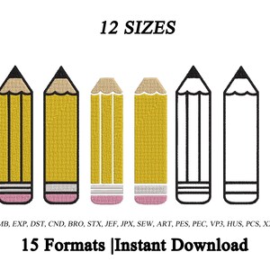 May include: An embroidery design featuring six pencil illustrations in yellow, tan, and black outlines. The text 12 SIZES appears at the top, and the text 15 Formats | Instant Download with file extensions EMB, EXP, DST, CND, BRO, STX, JEF, JPX, SEW, ART, PES, PEC, VP3, HUS, PCS, XXX at the bottom.