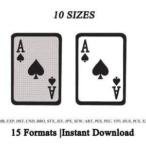 Peut inclure: Deux motifs brodés de cartes à jouer as de pique avec des contours et des symboles noirs sur fond blanc. Le texte 10 SIZES apparaît en haut, et le texte 15 Formats | Instant Download apparaît en bas avec des extensions de fichiers.