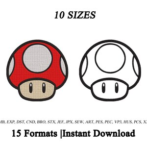 May include: An embroidery design featuring two mushroom icons, one in red and beige and one in black and white outline. Text reads 10 SIZES, 15 Formats |Instant Download, and a list of file extensions including EMB, EXP, DST, CND, BRO, STX, JEF, JPX, SEW, ART, PES, PEC, VP3, HUS, PCS, XXX.