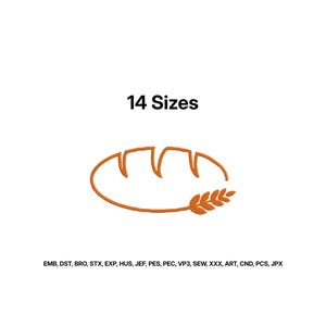 May include: An orange machine embroidery design of a loaf of bread with a wheat stalk accent. The text 14 Sizes is centered above the graphic. The text EMB, DST, BRO, STX, EXP, HUS, JEF, PES, PEC, VP3, SEW, XXX, ART, CND, PCS, JPX is below.