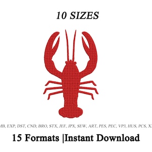 May include: A red lobster embroidery design centred on a white background. Text above reads 10 SIZES. Text below lists file formats EMB, EXP, DST, CND, BRO, STX, JEF, JPX, SEW, ART, PES, PEC, VP3, HUS, PCS, XXX followed by 15 Formats | Instant Download.