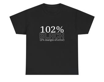 102% Black T-Shirt Graphic Tee