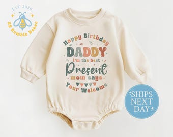 Natural Baby Romper Bodysuit Happy Birthday Daddy Present Design