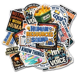May include: A collection of colorful stickers with various HR-themed designs. The stickers feature phrases like "Human Resources Squad," "I Know Things," and "Call HR." Some stickers have illustrations of a burning trash can, a clipboard, and a computer.