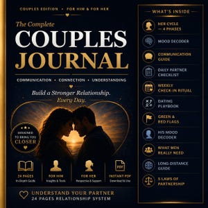 May include: A couples journal with a dark blue and gold design. The cover features the title "The Complete Couples Journal" and an image of a couple. The journal includes sections on communication, connection, and understanding, with a list of topics such as mood decoding and a dating playbook.