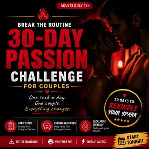 Puede incluir: Gráfico promocional para un desafío de pasión de 30 días para parejas. El diseño presenta a una pareja abrazándose, con texto superpuesto en rojo y blanco. El gráfico incluye las frases "Break the Routine" y "Rekindle Your Spark."