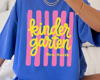 Custom Kindergarten Teacher Comfort Colors Shirt, Kindergarten Team Shirts, Kinder Crew, Kinder Garten Back to School Pre-K Mrs Sweatshirt