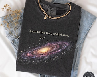 Your Taxes Fund Pedophiles Comfort Colors Shirt, Anti Donald Trump T-shirt, Epstein List Trump Tee, Epstein Files Sweatshirt, No Maga Hoodie