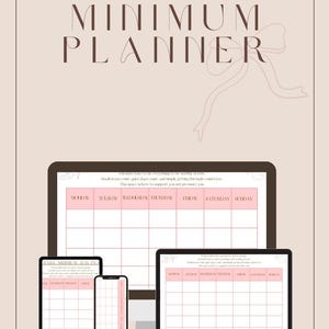 May include: A digital planner titled "THE BARE MINIMUM PLANNER" displayed on a laptop, tablet, and phone. The planner has a pink and white weekly layout. The background is a light beige with a decorative bow.