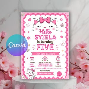 May include: A rectangular birthday invitation card with a scalloped pink border featuring a white cat face with a pink bow, paw prints, flowers, and hearts. The text reads: Hello SYIELA is turning FIVE, JOIN US TO CELEBRATE, and event details.