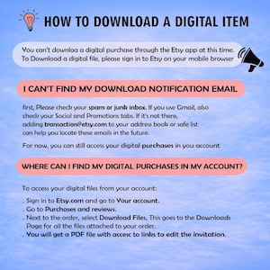May include: An informational graphic on a light blue sky background with clouds. It provides instructions on how to download digital items, locate missing notification emails, and find digital purchases within an Etsy account, including text.