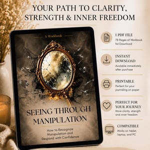 Könnte beinhalten: Ein digitales Arbeitsbuch mit dem Titel Seeing Through Manipulation: How to Recognize Manipulation and Respond with Confidence, angezeigt auf einem Tablet. Das Cover zeigt einen goldenen, verzierten Spiegel mit gesprungenem Glas vor einem dunklen, rauchigen Hintergrund.