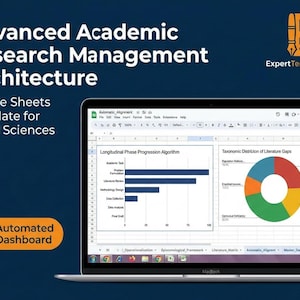 May include: A MacBook laptop screen shows a Google Sheets template for social sciences, labelled "Advanced Academic Research Management Architecture." The display features charts and graphs, including a bar graph and a pie chart. The image also includes the text "Automated Dashboard."
