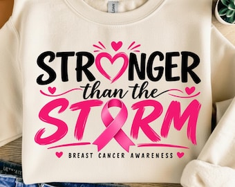 Stronger Than The Storm Breast Cancer PNG, Pink Ribbon Sublimation Design, Cancer Awareness Shirt, Digital Download PNG