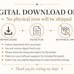 May include: A digital download information graphic with dark brown text on a cream background. It features three circular icons representing instant access, digital files, and no physical item, followed by a list of five bulleted instructions.