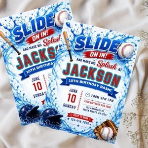 May include: A baseball-themed 10th birthday party invitation featuring blue water splashes, a baseball, a bat, and a helmet. The text reads: SLIDE ON IN! AND MAKE BIG Splash AT JACKSON 10TH BIRTHDAY BASH! JUNE 10 SUNDAY FROM 4PM 7PM 123 ANYWHERE ST.