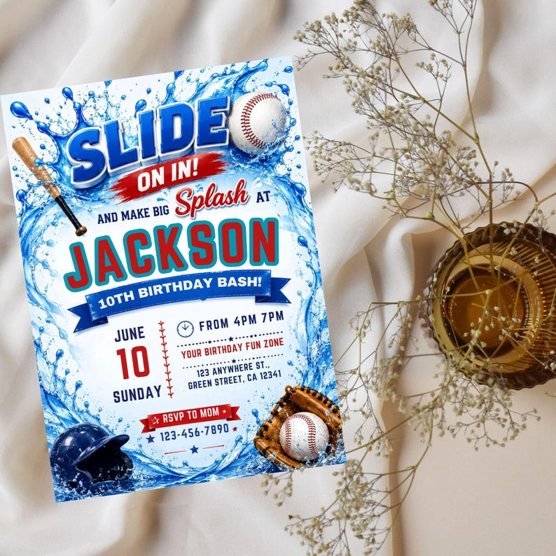May include: A rectangular birthday invitation card featuring a baseball theme with blue water splashes, a baseball bat, a helmet, a glove, and two baseballs. The text reads SLIDE ON IN! AND MAKE BIG SPLASH AT JACKSON 10TH BIRTHDAY BASH! JUNE 10 SUNDAY.