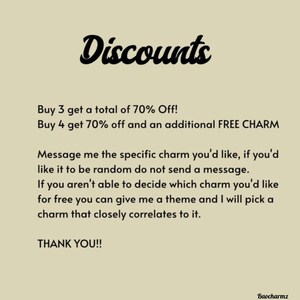 May include: Image with the word "Discounts" in a cursive font. Text below details a discount offer: Buy 3 get 70% off, Buy 4 get 70% off and a free charm. Instructions on how to redeem the offer are also included.