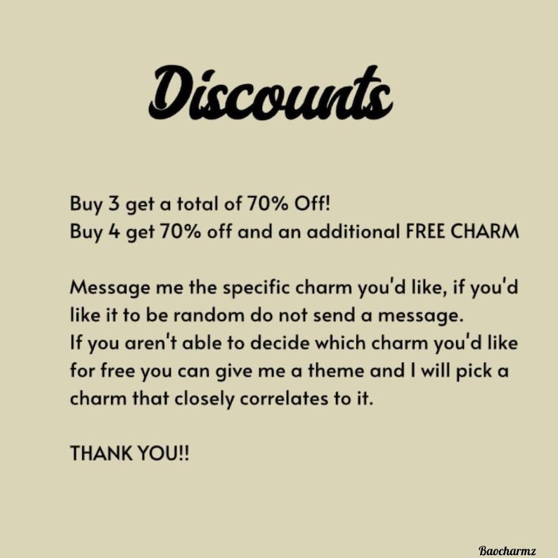 May include: Image with the word "Discounts" in a cursive font. Text below details a discount offer: Buy 3 get 70% off, Buy 4 get 70% off and a free charm. Instructions on how to redeem the offer are also included.