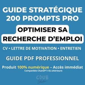 May include: A blue graphic with white text advertising a strategic guide with 200 prompts for job searching. The guide covers CVs, cover letters, and interviews, and is a professional PDF.
