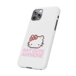 Slim Pixel-telefoonhoesje Hello kitty | Tekst 'Niet meer schattig' afbeelding 6