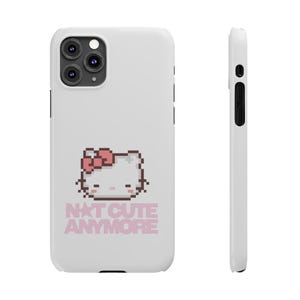 Slim Pixel-telefoonhoesje Hello kitty | Tekst 'Niet meer schattig' afbeelding 5