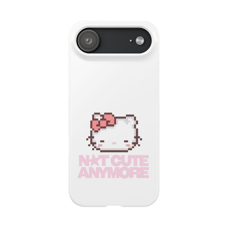 Slim Pixel-telefoonhoesje Hello kitty | Tekst 'Niet meer schattig' afbeelding 17