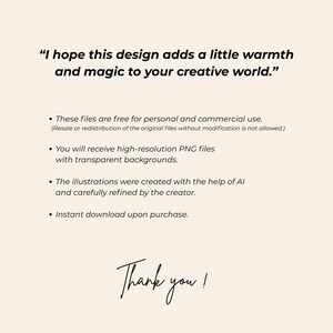 May include: Cream-colored graphic with text: "I hope this design adds a little warmth and magic to your creative world." Bullet points detail free commercial use, high-resolution PNG files, AI-created illustrations, and instant download. The words "Thank you!" are written in cursive.