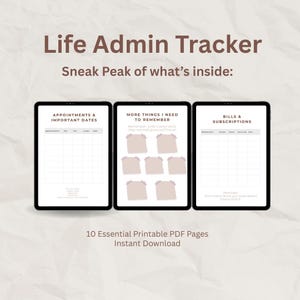 Könnte beinhalten: Ein digitaler Planer mit dem Titel "Life Admin Tracker" mit drei Tablets, die verschiedene Organisationsseiten anzeigen. Die Seiten umfassen Abschnitte für Termine, Erinnerungen und Rechnungen. Der Text "10 Essential Printable PDF Pages Instant Download" ist ebenfalls sichtbar.