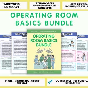 May include: An educational bundle titled "Operating Room Basics" with the text "Wide Topic Coverage", "Step-by-Step Workflow-Based Concepts", and "Sterilization Techniques Explained". The bundle includes a book and several informational sheets with illustrations of surgical procedures.