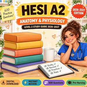 Podręcznik do anatomii i fizjologii HESI A2 Poziom 2, 600 pytań praktycznych, przygotowanie do zaawansowanego egzaminu wstępnego na pielęgniarstwo anatomiczno-fizjoterapeutyczne 2026–2027