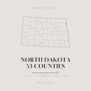 North Dakota Counties SVG Bundle, All 53 County Cut Files and State Map, Cricut Laser Glowforge, Fargo Bismarck, Digital Download